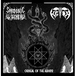 SARDONIC WITCHERY / HEIA Ordeal Of The Abyss
