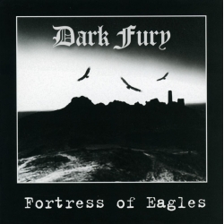 DARK FURY Fortress Of Eagles