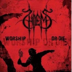 HIEMS Worship or Die