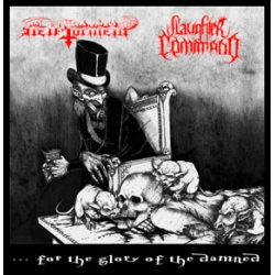 HELL TORMENT / SLAUGHTER COMMAND For The Glory Of The Damned