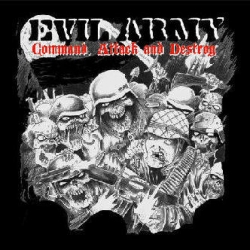 EVIL ARMY Command Attack And Destroy