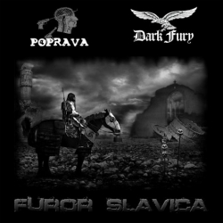 DARK FURY / POPRAVA Furor Slavica