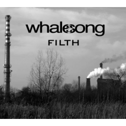 WHALESONG Filth