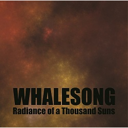 WHALESONG Radiance Of A Thousand Suns - 2 CD