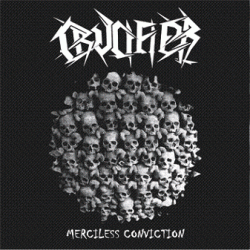 CRUCIFIER Merciless Conviction