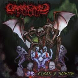 CARRIONED Echoes Of Abomination