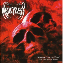 MERCYLESS Visions From The Past Live 1989 - Official Bootleg