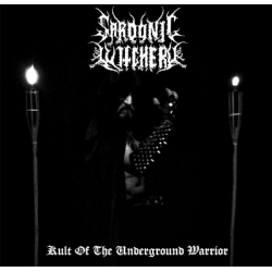 SARDONIC WITCHERY Kult Of The Underground Warrior