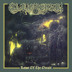 SLAUGHTERDAY Laws Of The Occult