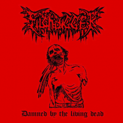 FILTHDIGGER Damned By The Living Dead