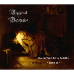 NOCTURNAL DEPRESSION Soundtrack For A Suicide - Opus II