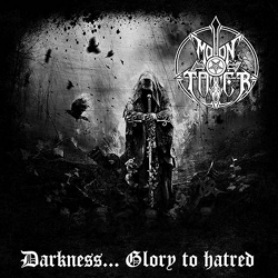 MOONTOWER Darkness Glory To Hatred