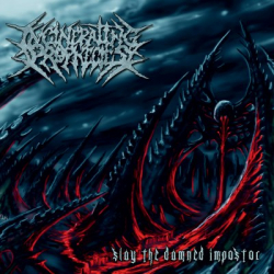 INCINERATING PROPHECIES Slay The Damned Impostor