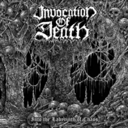 INVOCATION OF DEATH Into The Labyrinth Of Chaos