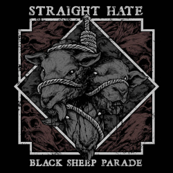 STRAIGHT HATE Black Sheep Parade