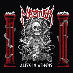MASTER Alive In Athens