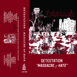 DETESTATION Massacre Of Hate