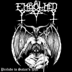 EMBALMED Prelude To Satans War + Live In Hell With Satan 1998