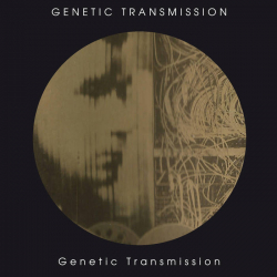 GENETIC TRANSMISSION Genetic Transmission