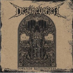 DEATHEVOKER Towards Nothingness - gold cover